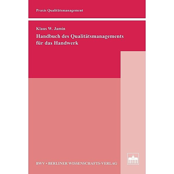 Handbuch des Qualitätsmanagements für das Handwerk, Klaus Jamin