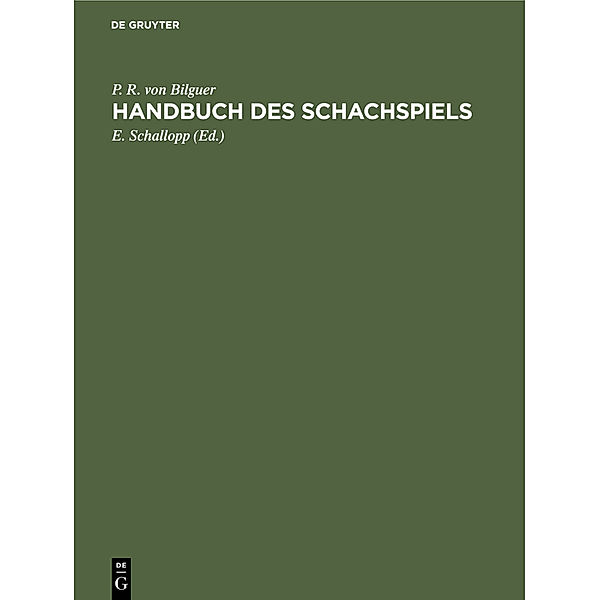 Handbuch des Schachspiels, Paul Rudolf von Bilguer