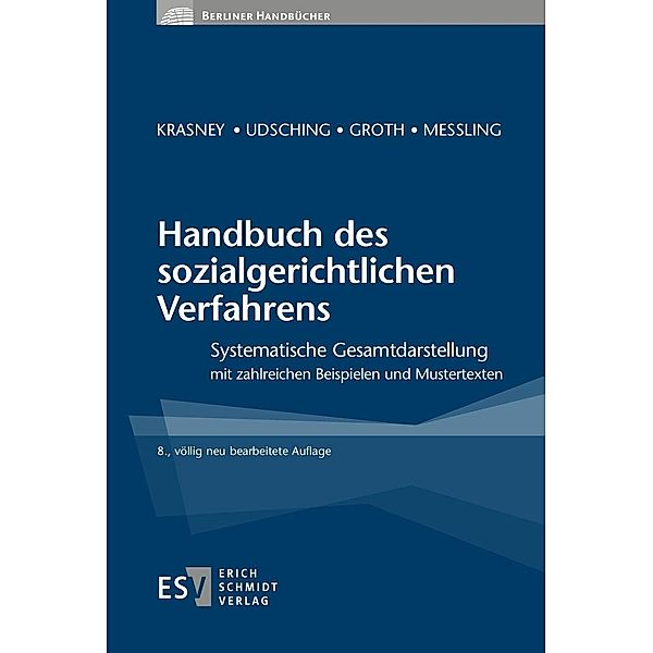 Handbuch des sozialgerichtlichen Verfahrens, Andy Groth, Otto Ernst Krasney, Miriam Meßling, Peter Udsching