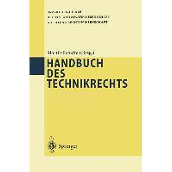 Handbuch des Technikrechts / Enzyklopädie der Rechts- und Staatswissenschaft