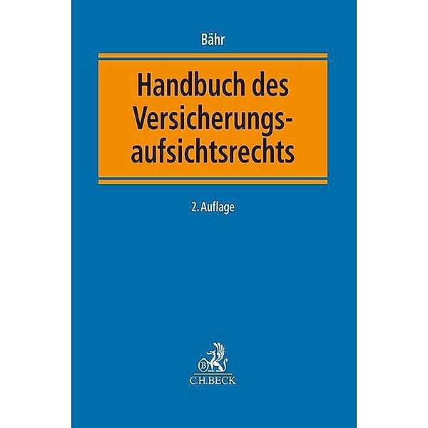 Handbuch des Versicherungsaufsichtsrechts