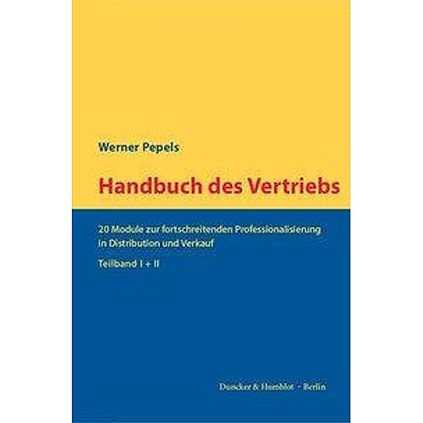 Handbuch des Vertriebs., Werner Pepels