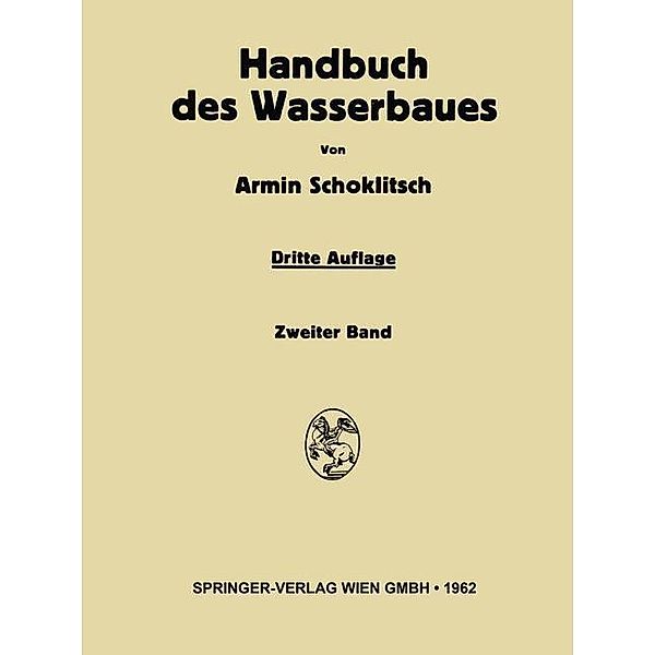 Handbuch des Wasserbaues, Armin Schoklitsch