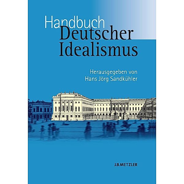 Handbuch Deutscher Idealismus