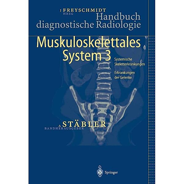 Handbuch diagnostische Radiologie / Handbuch diagnostische Radiologie