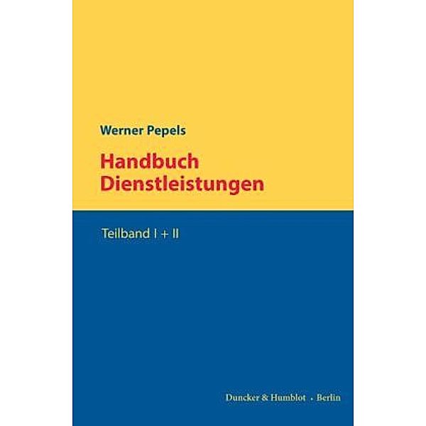 Handbuch Dienstleistungen., Werner Pepels