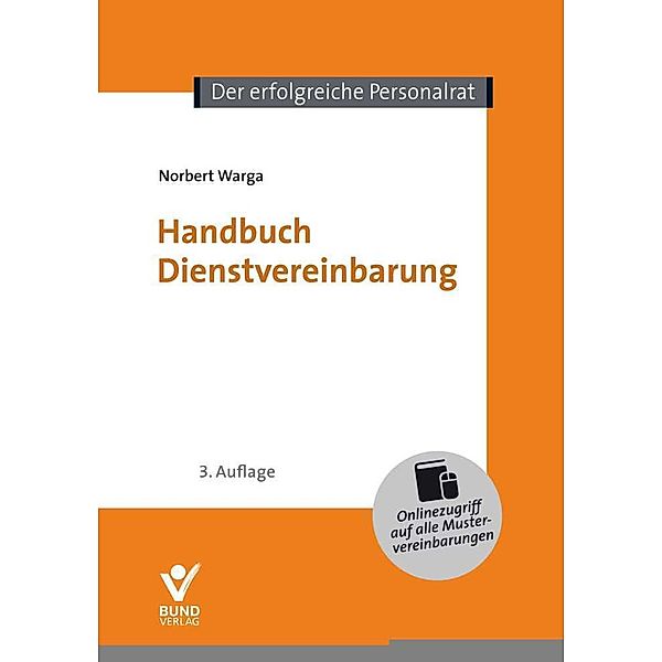 Handbuch Dienstvereinbarung, Norbert Warga, Michael D. Wirlitsch, Alexandra Worch