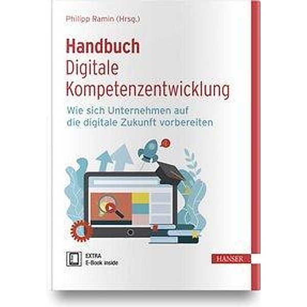Handbuch Digitale Kompetenzentwicklung, m. 1 Buch, m. 1 E-Book