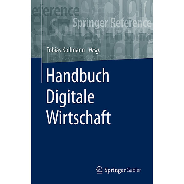 Handbuch Digitale Wirtschaft, 2 Teile