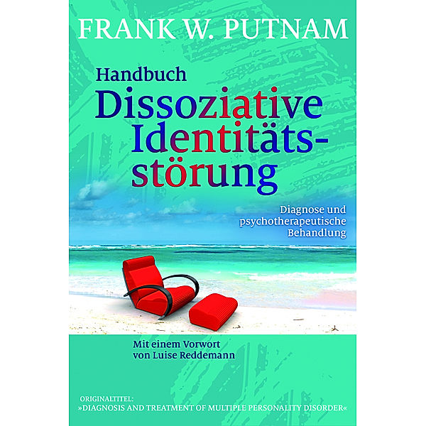Handbuch Dissoziative Identitätsstörung, Frank W. Putnam