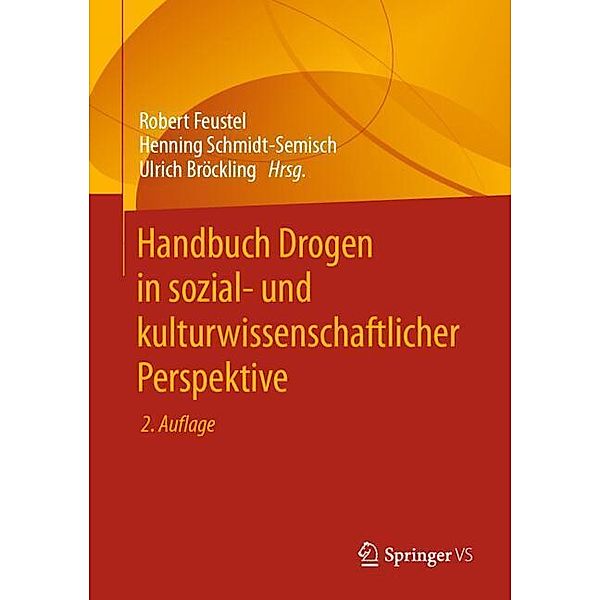 Handbuch Drogen in sozial- und kulturwissenschaftlicher Perspektive