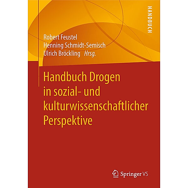 Handbuch Drogen in sozial- und kulturwissenschaftlicher Perspektive