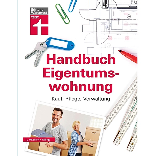 Handbuch Eigentumswohnung, Werner Siepe, Thomas Wieke, Annette Schaller