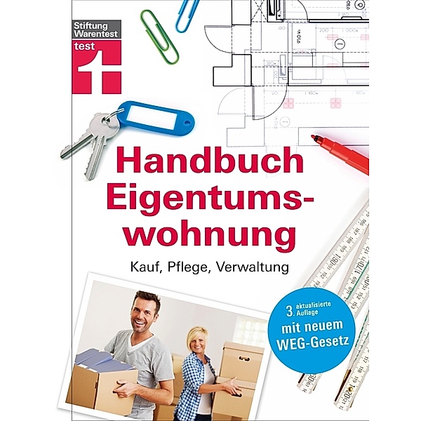 Handbuch Eigentumswohnung, Werner Siepe, Thomas Weyrauch, Annette Schaller