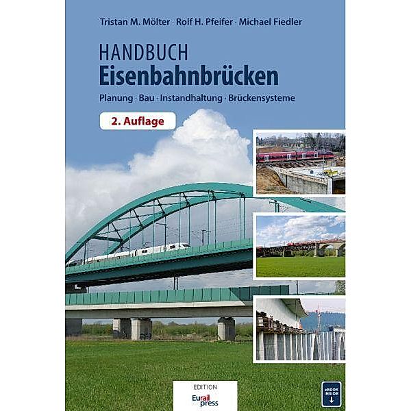 Handbuch Eisenbahnbrücken, Tristan Mölter, Michael Fiedler, Rolf H. Pfeifer