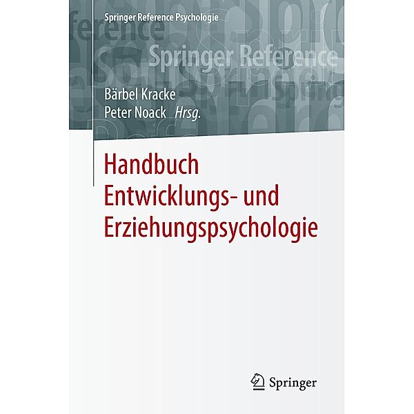 Handbuch Entwicklungs- und Erziehungspsychologie / Springer Reference Psychologie