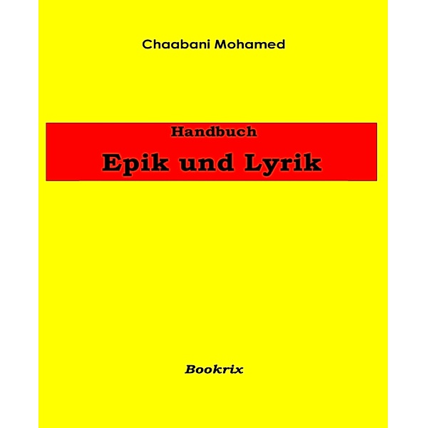 Handbuch  Epik und Lyrik, Mohamed Chaabani