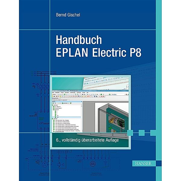 Handbuch EPLAN Electric P8, Bernd Gischel