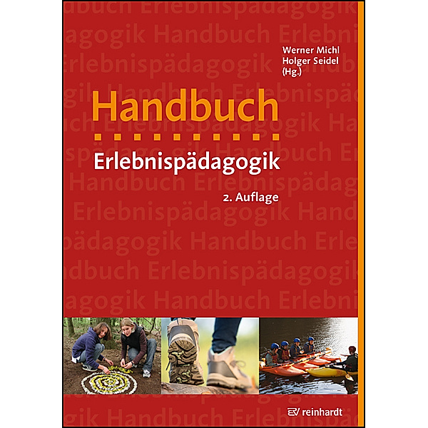 Handbuch Erlebnispädagogik, Werner Michl, Holger Seidel