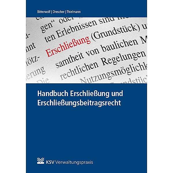 Handbuch Erschließung und Erschließungsbeitragsrecht, Ulrich Becker, Andreas-Christian Büchel, Matthias Simon