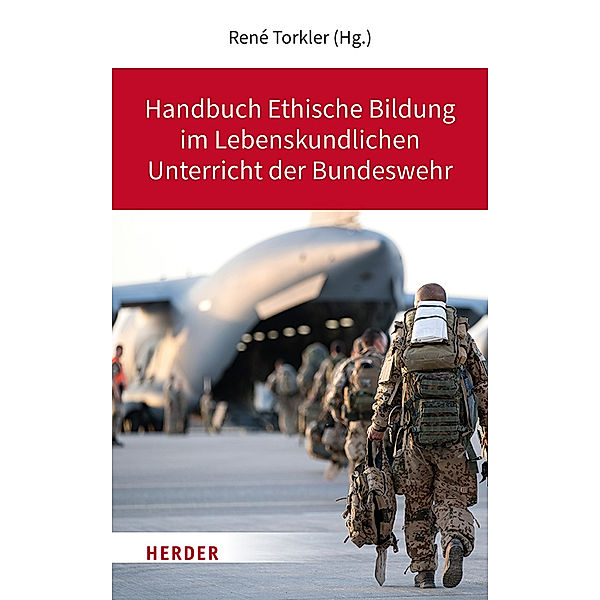 Handbuch Ethische Bildung im Lebenskundlichen Unterricht der Bundeswehr