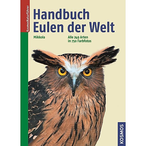 Handbuch Eulen der Welt, Heimo Mikkola