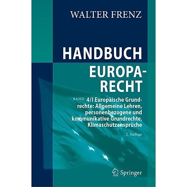 Handbuch Europarecht, Walter Frenz