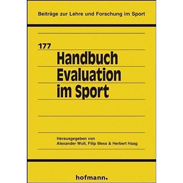 Handbuch Evaluation im Sport, Alexander Woll, Filip Mess, Herbert Haag