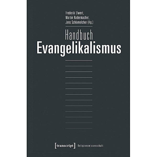 Handbuch Evangelikalismus / Religionswissenschaft Bd.5