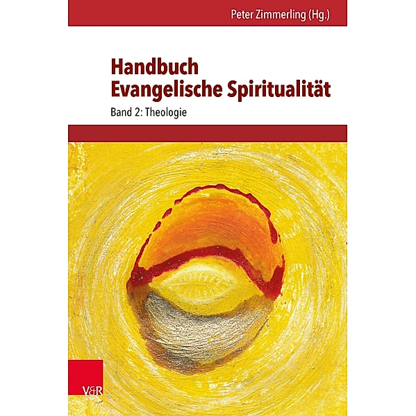 Handbuch Evangelische Spiritualität, Peter Zimmerling