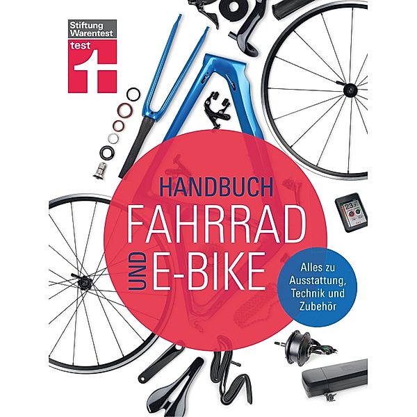 Handbuch Fahrrad und E-Bike, Michael Link