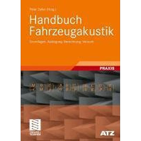 Handbuch Fahrzeugakustik / ATZ/MTZ-Fachbuch