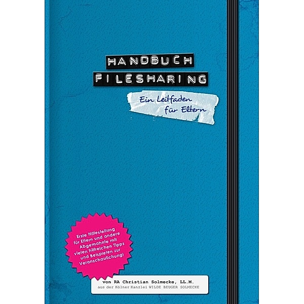 Handbuch Filesharing Abmahnung, Christian Solmecke