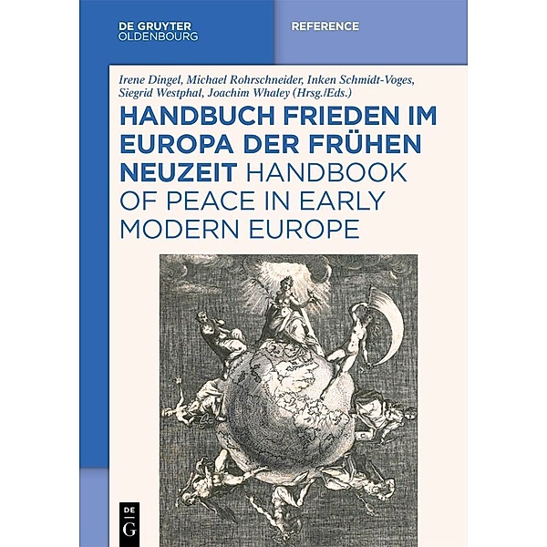 Handbuch Frieden im Europa der Frühen Neuzeit / Handbook of Peace in Early Modern Europe