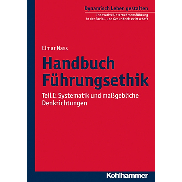 Handbuch Führungsethik, Elmar Nass
