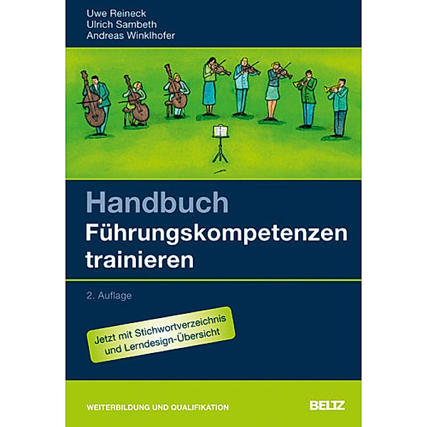 Handbuch Führungskompetenzen trainieren, Uwe Reineck, Ulrich Sambeth, Andreas Winklhofer