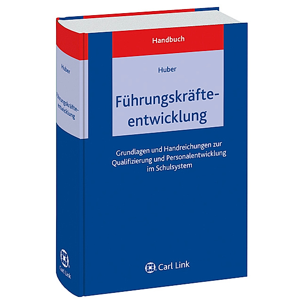 Handbuch Führungskräfteentwicklung, Stephan G Huber