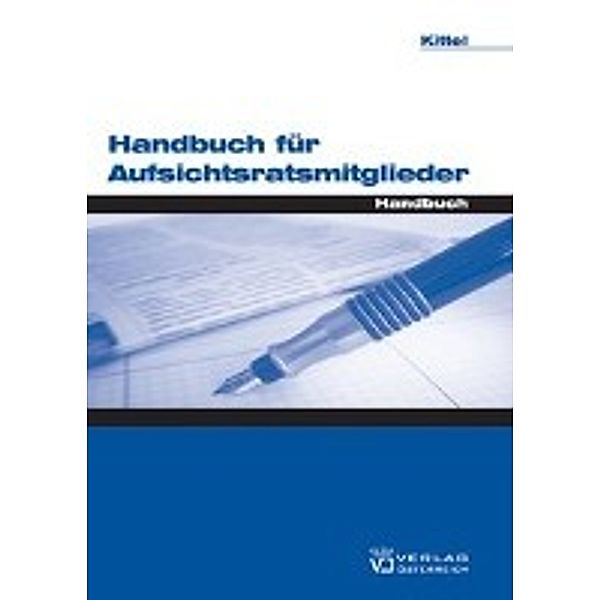 Handbuch für Aufsichtsratsmitglieder, Jürgen Kittel