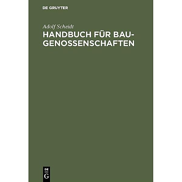 Handbuch für Baugenossenschaften, Adolf Scheidt