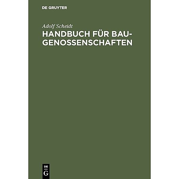 Handbuch für Baugenossenschaften, Adolf Scheidt