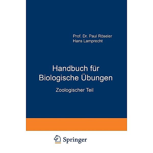 Handbuch für Biologische Übungen, Hans Röseler