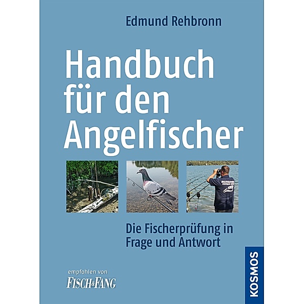 Handbuch für den Angelfischer, Edmund Rehbronn