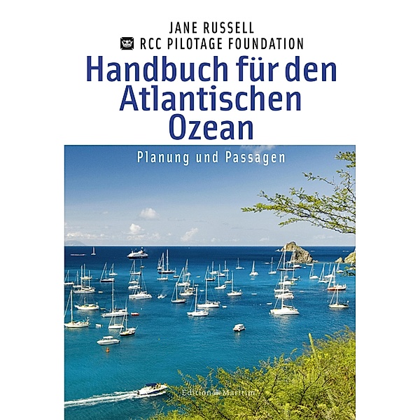 Handbuch für den Atlantischen Ozean / Nautischer Reiseführer, Jane Russell