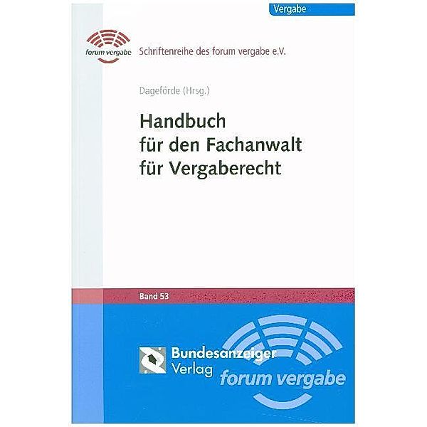 Handbuch für den Fachanwalt für Vergaberecht, Holger Thärichen, Friederike Berg-Packhäuser, Katharina Garske, Torben Schustereit