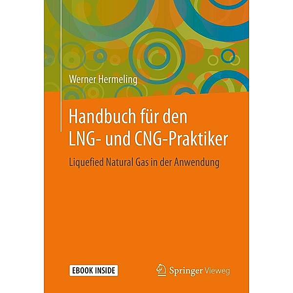 Handbuch für den LNG- und CNG-Praktiker, Werner Hermeling