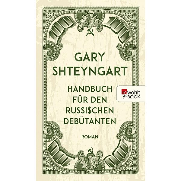 Handbuch für den russischen Debütanten, Gary Shteyngart