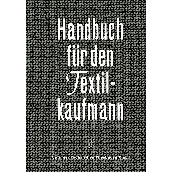 Handbuch für den Textilkaufmann, Kenneth A. Loparo