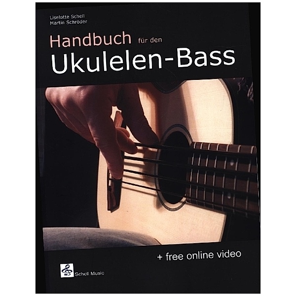 Handbuch für den Ukulelen-Bass, Liselotte Schell