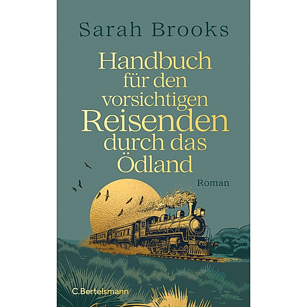Handbuch für den vorsichtigen Reisenden durch das Ödland, Sarah Brooks