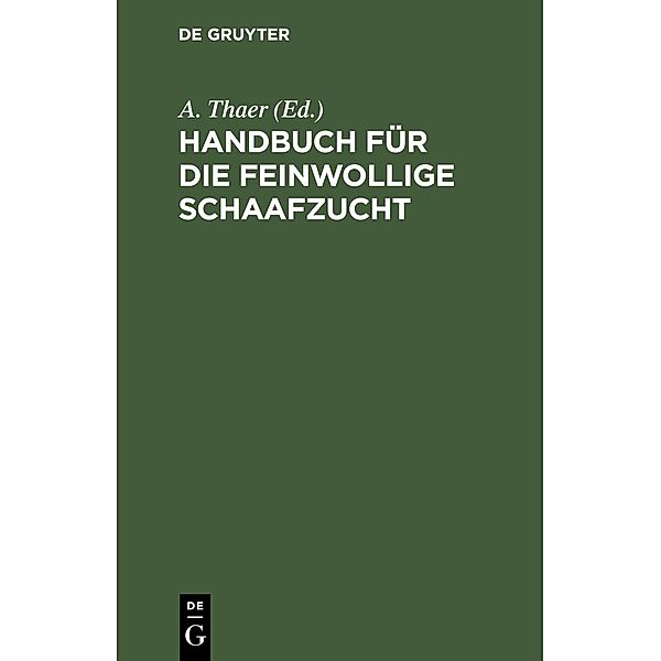 Handbuch für die feinwollige Schaafzucht